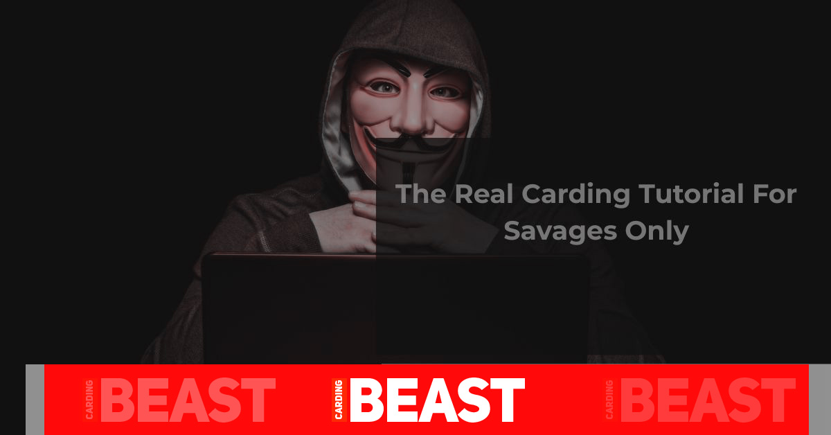 Real Carding Tutorial
