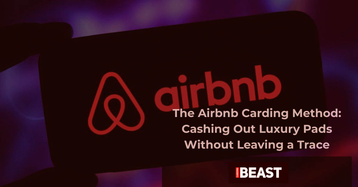 Airbnb Carding Method