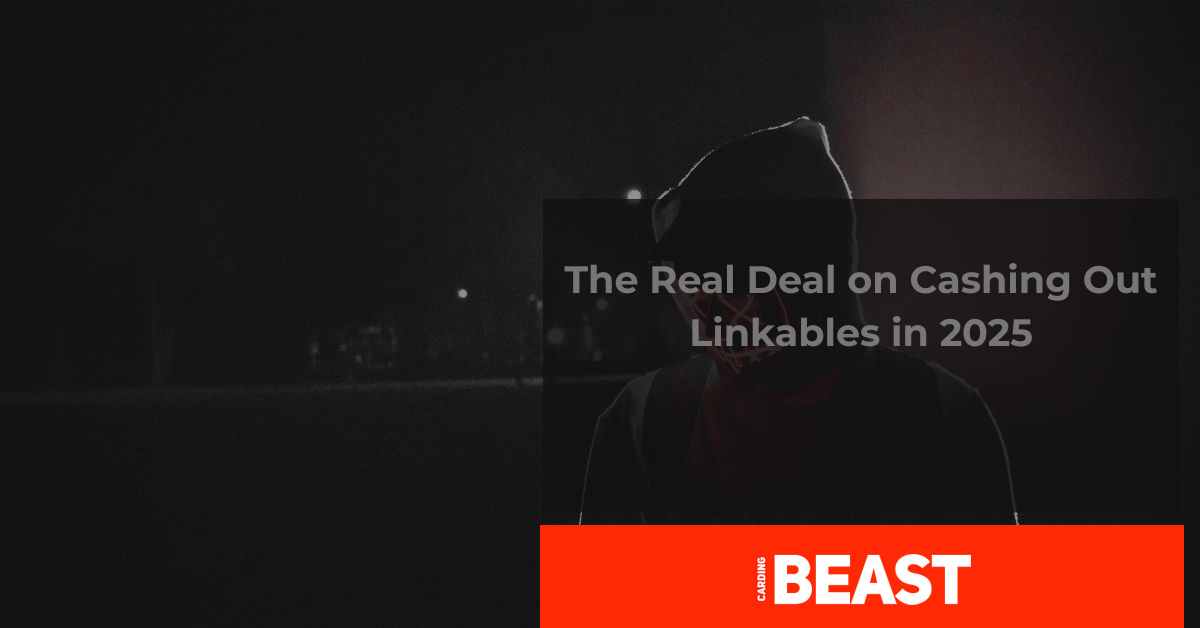 Cashing Out Linkables